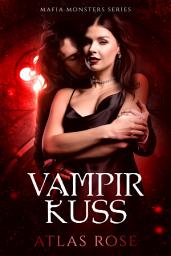 Icon image Vampir Kuss: Free Vampir Liebesroman