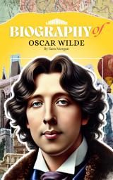 Icon image Biography of Oscar Wilde