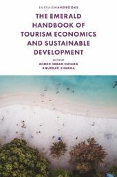 Icon image The Emerald Handbook of Tourism Economics and Sustainable Development