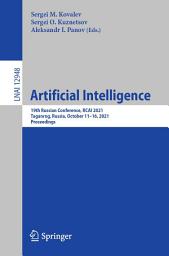 Icon image Artificial Intelligence: 19th Russian Conference, RCAI 2021, Taganrog, Russia, October 11–16, 2021, Proceedings