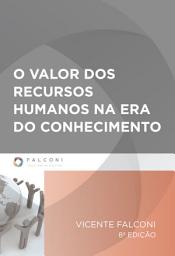 Icon image O valor dos recursos humanos na era do conhecimento: Edição 8