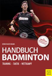 Icon image Handbuch Badminton: Training - Taktik - Wettkampf, Ausgabe 3