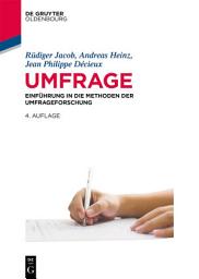 Icon image Umfrage: Einführung in die Methoden der Umfrageforschung, Ausgabe 4