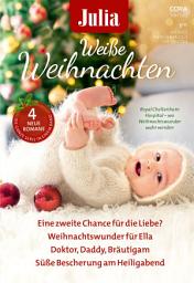 Icon image Julia präsentiert Weiße Weihnachten Band 1: Royal Cheltenham Hospital - Wo Weihnachtswunder wahr werden