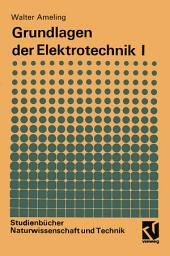 Icon image Grundlagen der Elektrotechnik I: Ausgabe 4