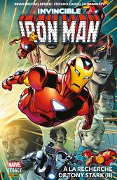 Icon image Invincible Iron Man Legacy: À la recherche de Tony Stark (II)