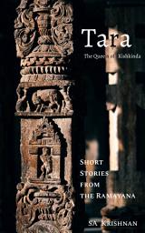 Icon image Tara: The Queen of Kishkinda: Short Stories from the Ramayana