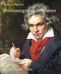 Icon image Erinnerungen an Beethoven