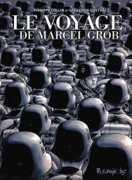 Icon image Le voyage de Marcel Grob