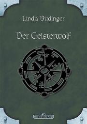 Icon image DSA 40: Der Geisterwolf: Das Schwarze Auge Roman Nr. 40