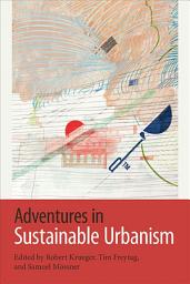 Icon image Adventures in Sustainable Urbanism