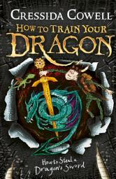 Icon image How to Train Your Dragon: How to Steal a Dragon's Sword: Book 9