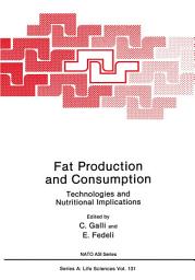 Icon image Fat Production and Consumption: Technologies and Nutritional Implications