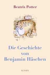 Icon image Die Geschichte von Benjamin Häschen: Ausgabe 2