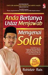 Icon image Anda Bertanya Ustaz Menjawab mengenai Solat