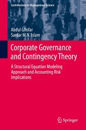 Icon image Corporate Governance and Contingency Theory: A Structural Equation Modeling Approach and Accounting Risk Implications