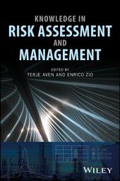 Icon image Knowledge in Risk Assessment and Management