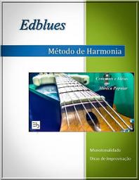 Icon image Método de Harmonia EDBLUES: Monotonalidade-Improvisação