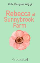 Icon image Rebecca of Sunnybrook Farm