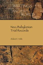 Icon image Neo-Babylonian Trial Records