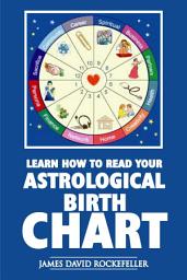 Icon image Learn How to Read Your Astrological Birth Chart