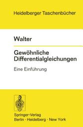 Icon image Gewöhnliche Differentialgleichungen: Eine Einführung