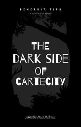 Icon image The Dark Side of Cartecity