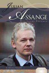 Icon image Julian Assange: WikiLeaks Founder: Wiki Leaks Founder