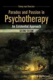 Icon image Paradox and Passion in Psychotherapy: An Existential Approach, Edition 2