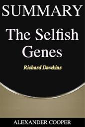 Icon image Summary of The Selfish Genes: by Richard Dawkins - A Comprehensive Summary