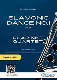 Icon image Slavonic Dance no.1 - Clarinet Quartet score & parts: Op. 46