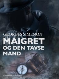 Icon image Maigret og den tavse mand