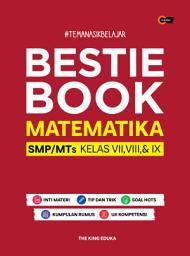 Icon image Bestie Book Matematika SMP/MTs Kelas VII, VIII, & IX: Volume 1