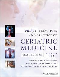 Icon image Pathy's Principles and Practice of Geriatric Medicine: Edition 6