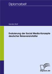 Icon image Evaluierung der Social Media-Konzepte deutscher Reiseveranstalter