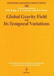 Icon image Global Gravity Field and Its Temporal Variations: Symposium No. 116 Boulder, CO, USA, July 12, 1995