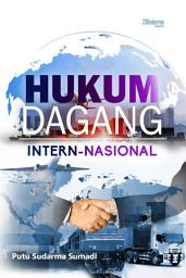 Icon image HUKUM DAGANG INTERN-NASIONAL