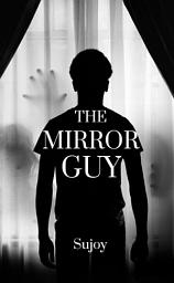 Icon image THE MIRROR GUY