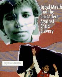 Icon image Iqbal Masih and the Crusaders Against Child Slavery