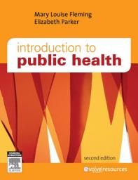 Icon image Introduction to Public Health - E-Book: Edition 2