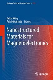 Icon image Nanostructured Materials for Magnetoelectronics