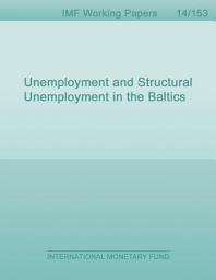 Icon image Unemployment and Structural Unemployment in the Baltics