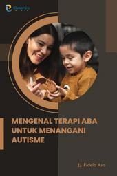 Icon image Mengenal Terapi ABA untuk Menangani Autisme