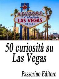 Icon image 50 curiosità su Las Vegas