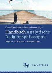 Icon image Handbuch Analytische Religionsphilosophie: Akteure - Diskurse - Perspektiven