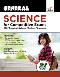 Icon image General Science for Competitive Exams - SSC/ Banking/ Defence/ Railway/ Insurance - 2nd Edition