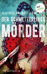 Icon image Der Schmetterlingsmörder: Psychothriller