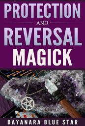 Icon image Protection and Reversal Magick