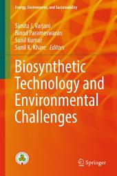 Icon image Biosynthetic Technology and Environmental Challenges