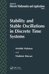 Icon image Stability and Stable Oscillations in Discrete Time Systems